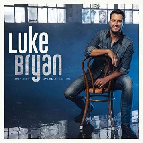 Luke Bryan – Born Here Live Here Die Here CD