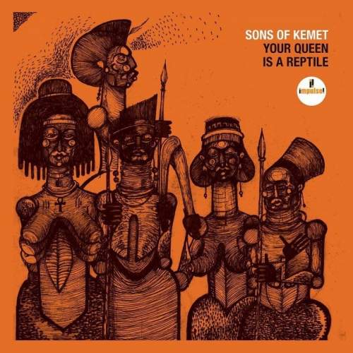 Sons Of Kemet – Your Queen Is A Reptile CD