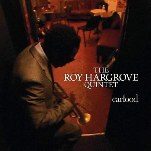 Roy Hargrove – Earfood CD