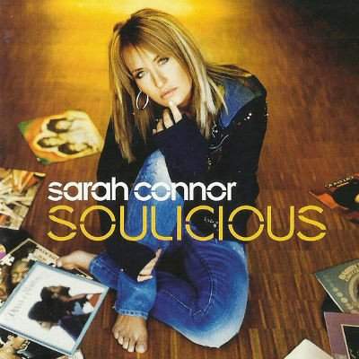 Sarah Connor – Soulicious CD