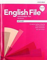 English File Intermediate Plus Workbook with Answer Key (4th) - Clive Oxenden, Christina Latham-Koenig