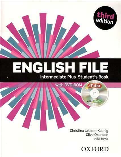 English File third edition Intermediate Plus Student´s book (without iTutor CD-ROM) - Christina Latham-Koenig