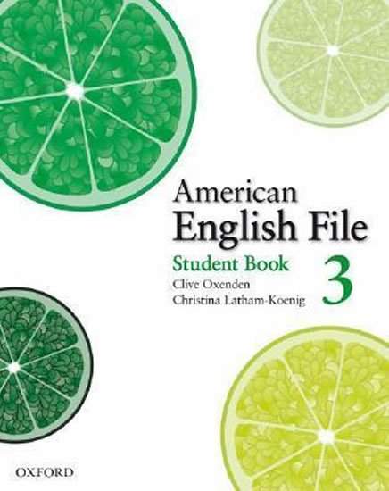 American English File 3 Student's Book - Oxford University Press