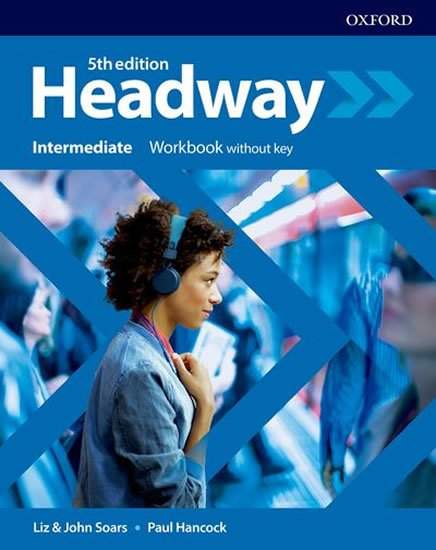 Liz Soars,John: Headway: Intermediate: Workbook without key