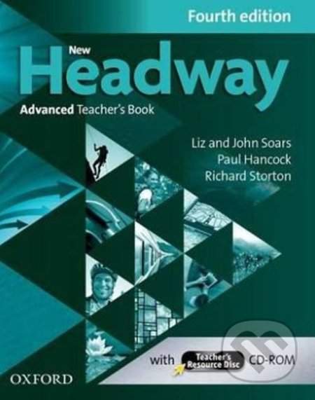 New Headway Fourth Edition Advanced Teacher´s Book with Teacher´s Resource Disc