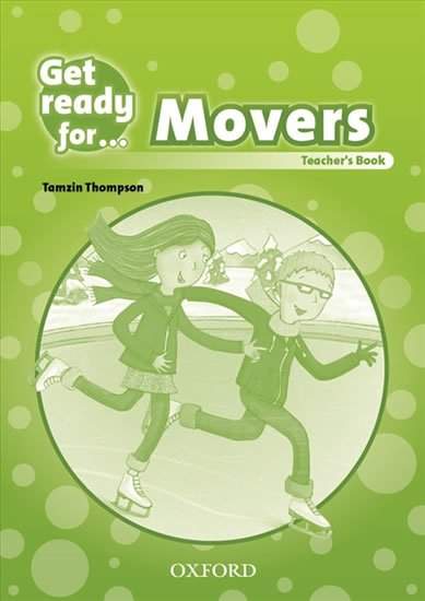 Get Ready for Movers: Teacher´s Book - T. Thompson