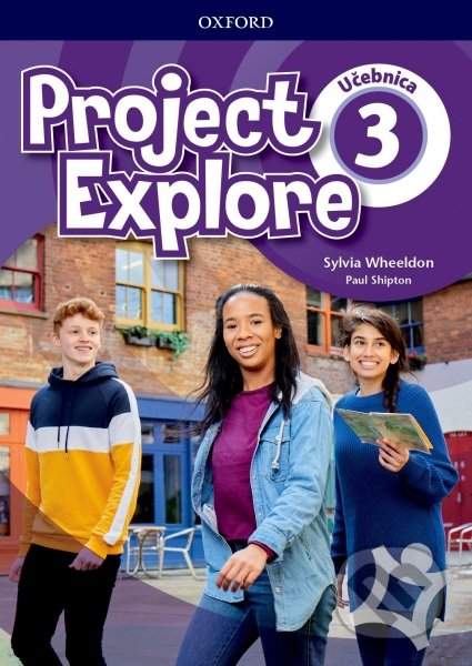 Project Explore 3 Student´s Book - Učebnica (SK verze) - Sylvia Wheeldon