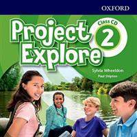 Project Explore 2: Class Audio CDs (2) - Sylvia Wheeldon, Paul Shipton