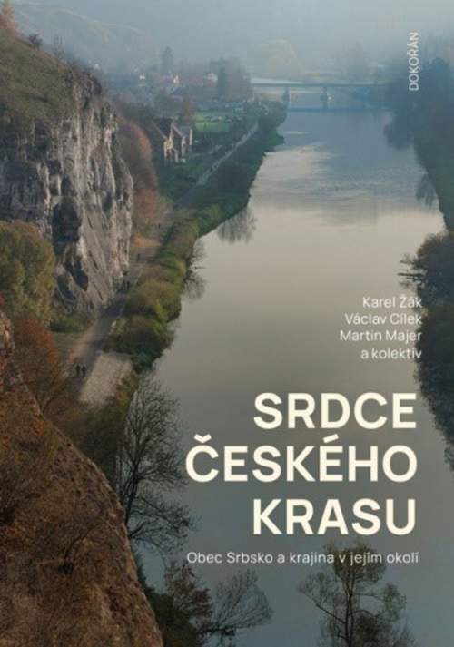 Srdce Českého krasu -- Obec Srbsko a krajina v jejím okolí