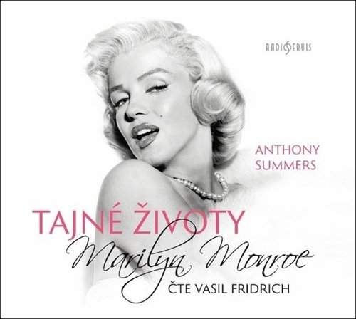 Tajné životy Marilyn Monroe - Anthony Summers