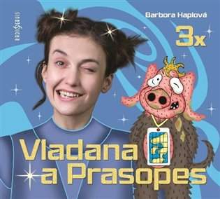 3x Vladana a Prasopes Komplet - Barbora Haplová - audiokniha