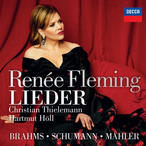 Renée Fleming – Brahms, Schumann & Mahler: Lieder CD