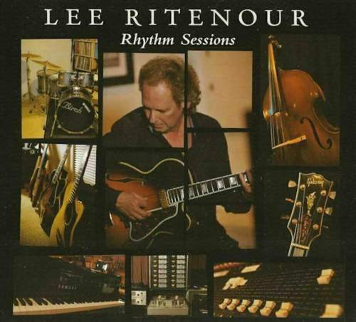 Lee Ritenour Rhythm Sessions Hudební CD