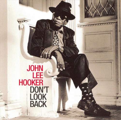 John Lee Hooker – Don't Look Back CD