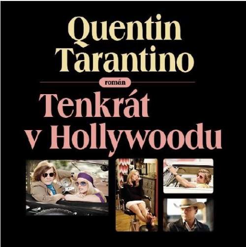 Jaromír Meduna,Quentin Tarantino: Tenkrát v Hollywoodu