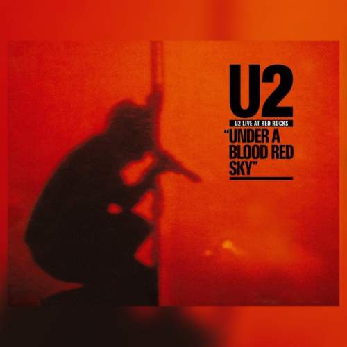 U2: Under A Blood Red Sky (Remastered): CD