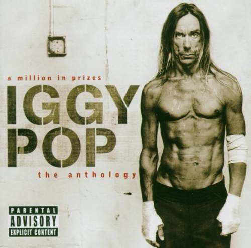 Iggy Pop: A Milion in Prizes / The Anthology: 2CD