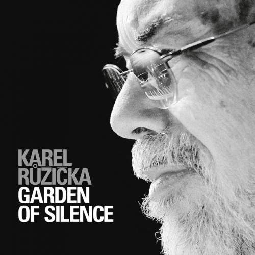 Karel Růžička st. – Garden of Silence CD