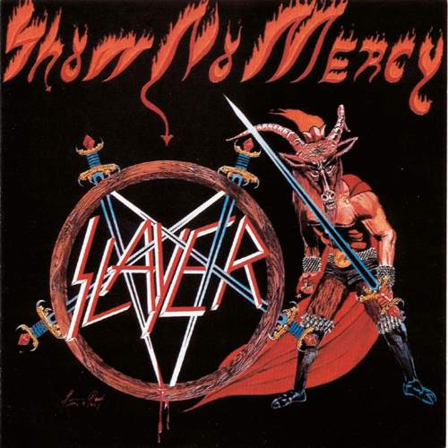 Slayer: Show No Mercy - Slayer