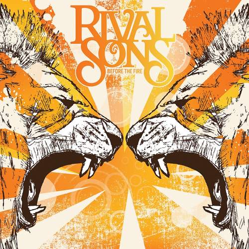 Rival Sons: Before the Fire - LP (34750LP)