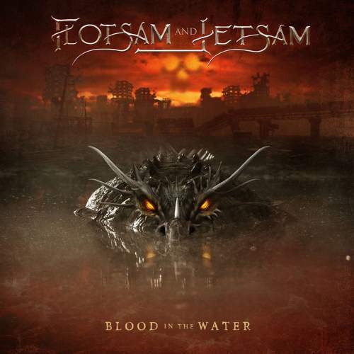 Mystic Production Flotsam & Jetsam: Blood In The Water: CD