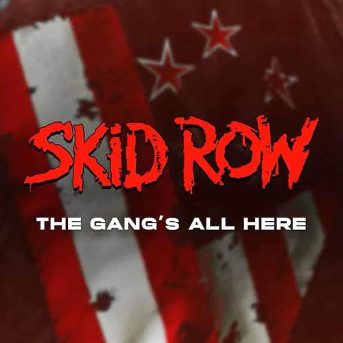 Skid Row: Gang's All Here (Red) LP - Skid Row