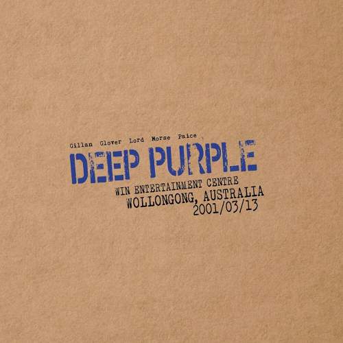 Deep Purple: Live In Wollongong 2001 - Deep Purple