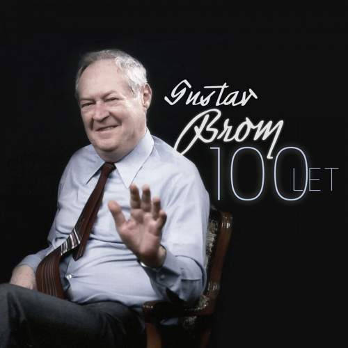 Gustav Brom: 100 let - Gustav Brom