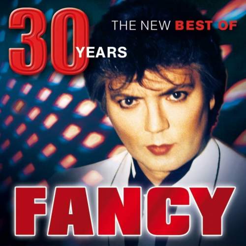 Fancy – 30 Years - The New Best Of CD