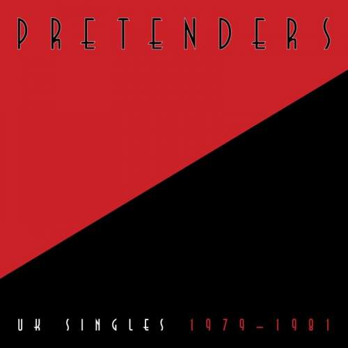 PRETENDERS - Uk Singles 1979-1981 (Black Friday 2019) (7" Vinyl)