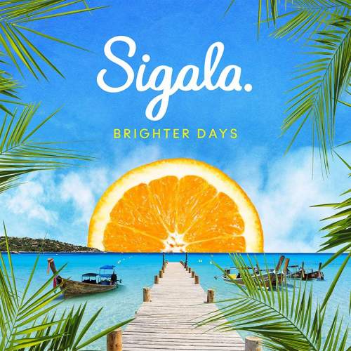 Sigala – Brighter Days CD