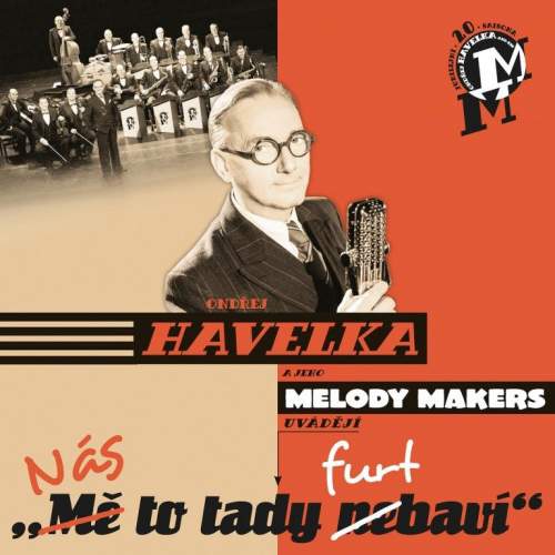 Ondrej Havelka a jeho Melody Makers – Nas to tady furt bavi CD