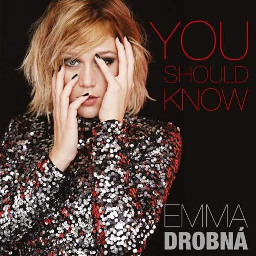 Drobná Emma: You Should Know: CD