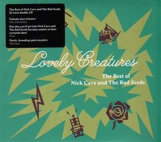 Nick Cave & The Bad Seeds: Lovely Creatures (The Best Of 1984-2014): 2CD