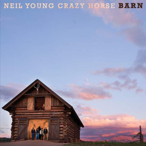 Neil Young & Crazy Horse: Barn (Indie Exclusive)