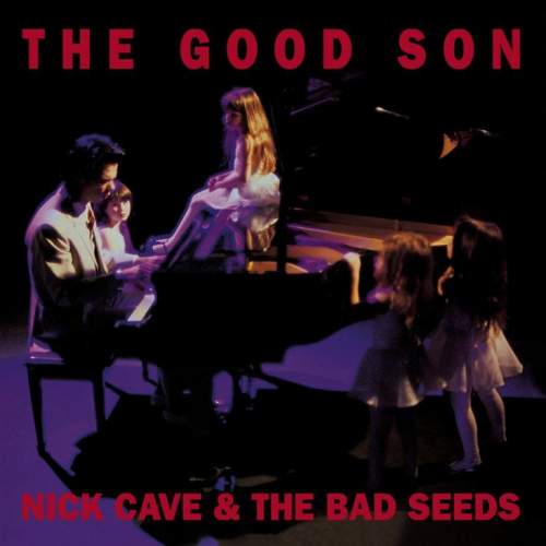 Nick Cave and the Bad Seeds: The Good Son