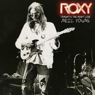 Neil Young – ROXY: Tonight's the Night Live CD