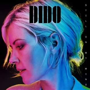 Dido: Still On My Mind (Deluxe) - Dido