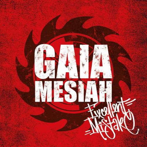 Gaia Mesiah: Excellent Mistake: CD