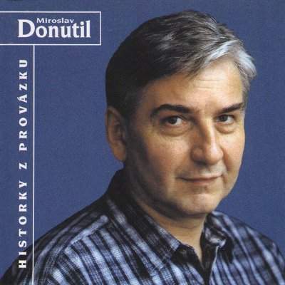 Miroslav Donutil – Historky z Provázku CD