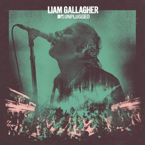 Liam Gallagher – MTV Unplugged CD