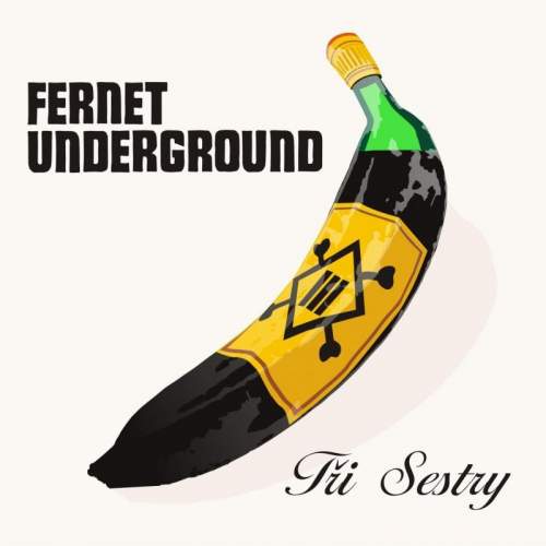 Tři Sestry: Fernet underground: CD