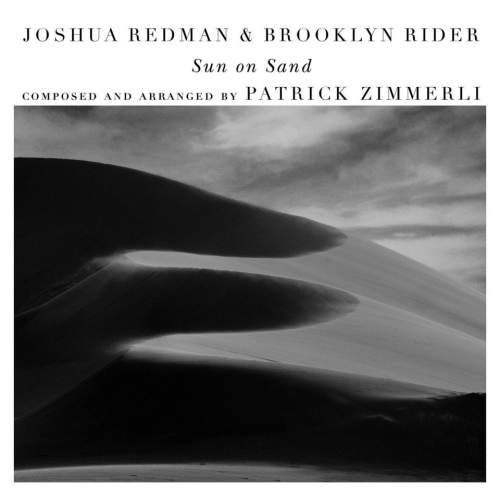 Joshua Redman & Brooklyn Rider – Sun on Sand (with Scott Colley & Satoshi Takeishi) CD