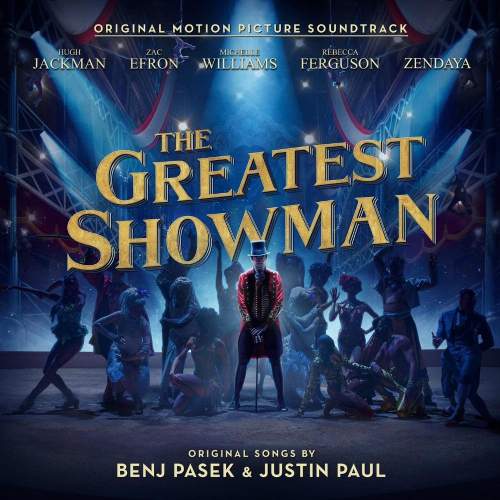Various Artists.. – The Greatest Showman (Original Motion Picture Soundtrack) CD