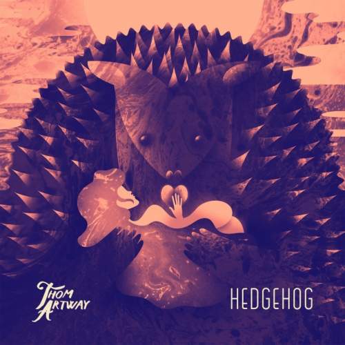 Thom Artway – Hedgehog CD