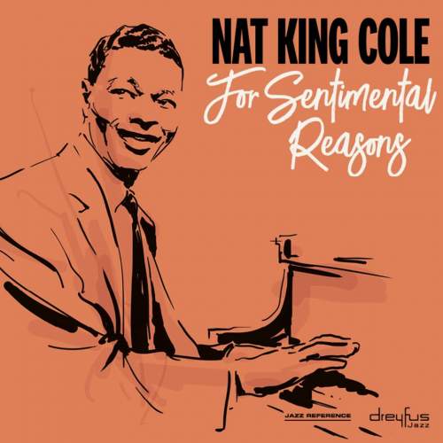 Nat King Cole – For Sentimental Reasons CD