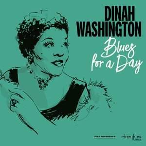 Dinah Washington – Blues for a Day CD