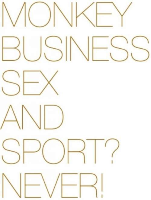 Monkey Business – Sex and Sport? Never! CD