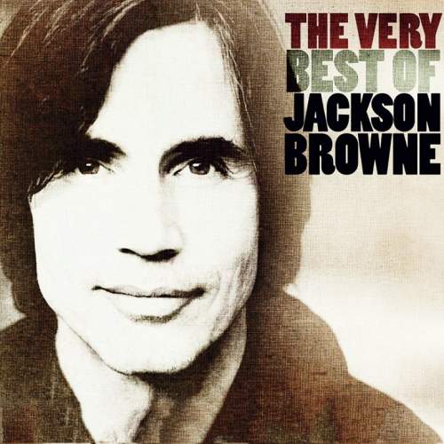 Jackson Browne – The Very Best Of Jackson Browne CD