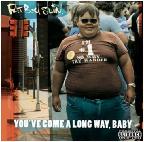 Fatboy Slim – You've Come a Long Way Baby CD